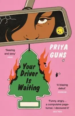 Romantická beletria Your Driver Is Waiting - Priya Guns