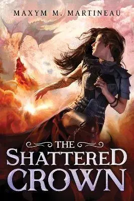 Fantasy, upíri The Shattered Crown - Maxym M. Martineau