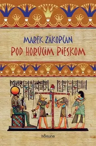 Slovenská beletria Pod horúcim pieskom - Marek Zákopčan