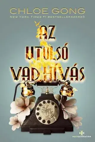 Sci-fi a fantasy Az utolsó vad hívás - Chloe Gong,Horváth M. Zsanett