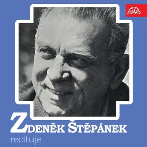 Poézia SUPRAPHON a.s. Zdeněk Štěpánek recituje