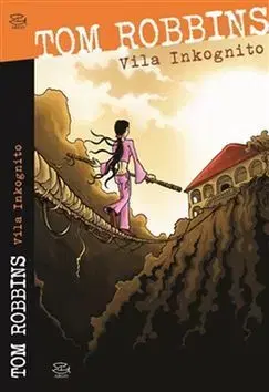 Humor a satira Vila Inkognito - Tom Robbins