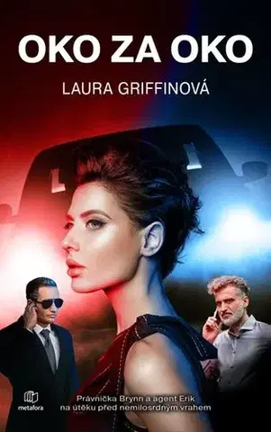 Detektívky, trilery, horory Oko za oko - Laura Griffin