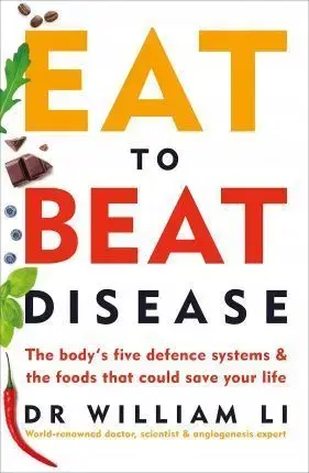 Zdravá výživa, diéty, chudnutie Eat to Beat Disease - William Li