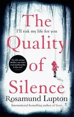 Cudzojazyčná literatúra Quality of Silence - Rosamund Lupton