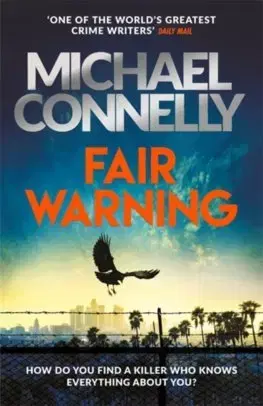 Detektívky, trilery, horory Fair Warning - Michael Connelly
