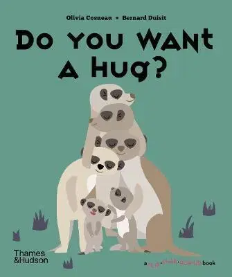 Rozprávky Do You Want a Hug? - Olivia Cosneau,Bernard Duisit