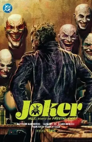 Komiksy Joker - Muž, který se přestal smát 3 - Matthew Rosenberg,Štěpán Kopřiva,Francesco Francavilla,Carmine Di Glandomenico,Stefano Raffaele