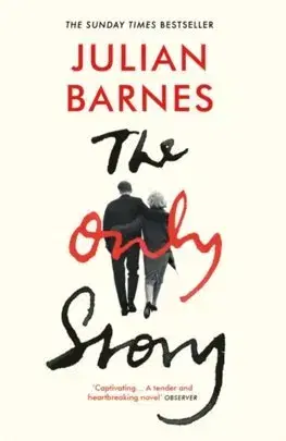 Cudzojazyčná literatúra The Only Story - Julian Barnes