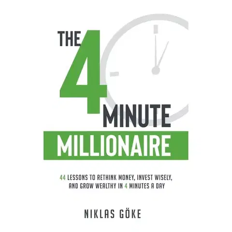 Rozvoj osobnosti Göke Niklas The 4 Minute Millionaire: 44 Lessons
