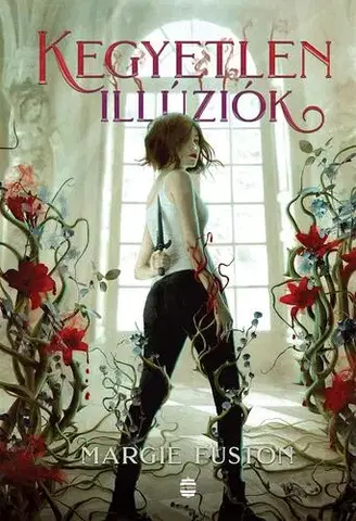 Fantasy, upíri Kegyetlen illúziók - Margie Fuston
