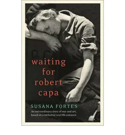 Cudzojazyčná literatúra Waiting for Robert Capa - Susana Fortes
