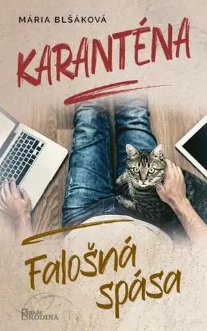 Romantická beletria Karanténa - Falošná spása - Mária Blšáková