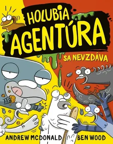 Dobrodružstvo, napätie, western Holubia agentúra 10: sa nevzdáva - Andrew McDonald,Ben Wood,Peter Slížik