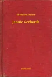 Svetová beletria Jennie Gerhardt - Theodore Dreiser