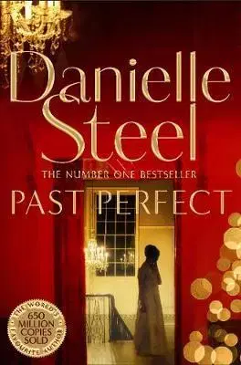 Romantická beletria Past Perfect - Danielle Steel