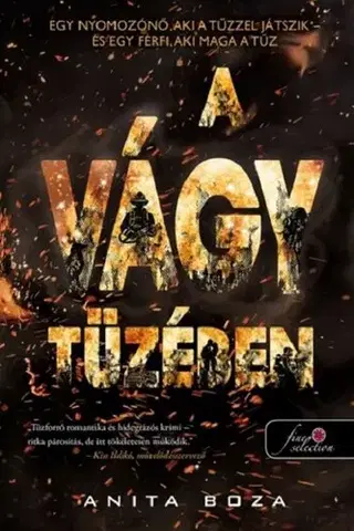 Romantická beletria A vágy tüzében - Boza Anita