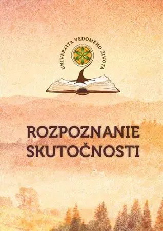Rozvoj osobnosti Rozpoznanie skutočnosti - Švec Valerián Gregor