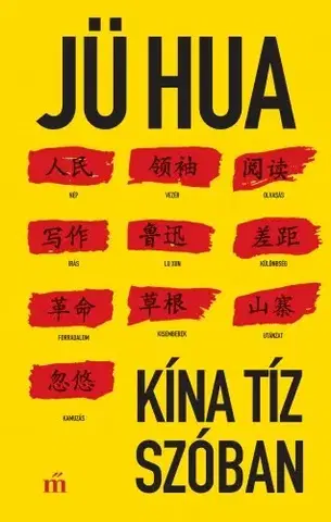 Svetová beletria Kína tíz szóban - Hua, Jü