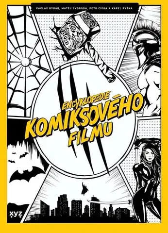 Film - encyklopédie, ročenky Encyklopedie komiksového filmu, 2. vydání - Kolektív autorov