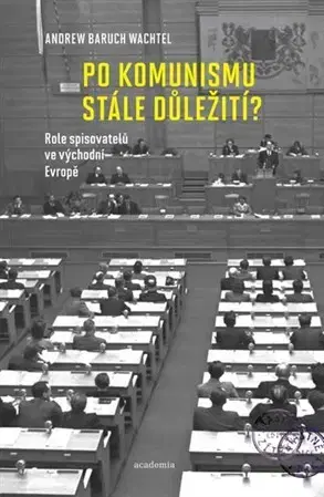 Poézia - antológie Po komunismu stále důležití? - Andrew Baruch Wachtel