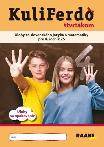 Príprava do školy, pracovné zošity Kuliferdo štvrtákom-úlohy zo slov.jazyka a matematiky pre 4.ročník ZŠ - Jaroslava Ošťádalová