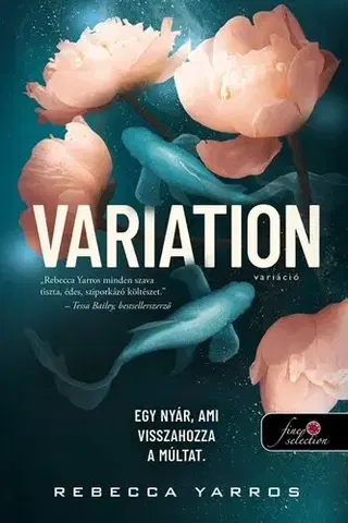 Romantická beletria Variation - Variáció - Rebecca Yarros,Tünde Szabó