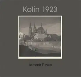 Fotografia Kolín 1923 - Antonín Dufek,Jaromír Funke