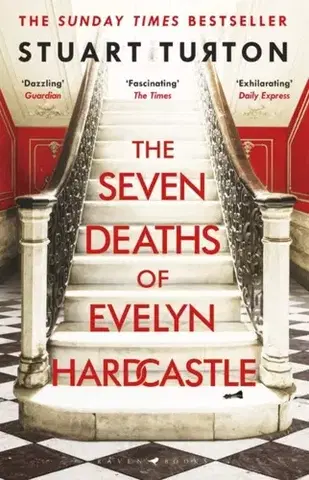 Cudzojazyčná literatúra The Seven Deaths of Evelyn Hardcastle - Stuart Turton