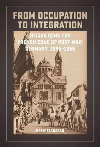 História From Occupation to Integration - Drew Flanagan
