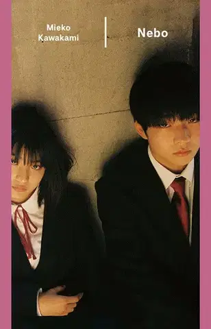 Romantická beletria Nebo - Mieko Kawakami