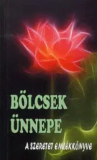 Beletria - ostatné Bölcsek ünnepe