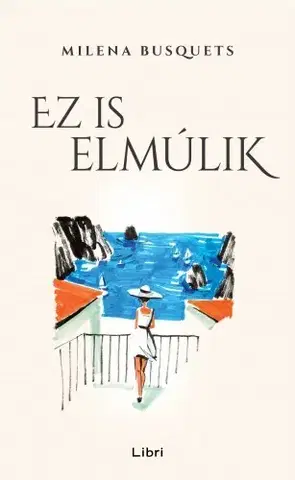 Romantická beletria Ez is elmúlik - Milena Busquets