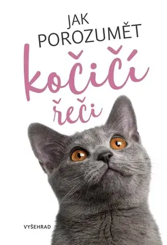 Mačky Jak porozumět kočičí řeči - Helen Redding