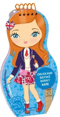Nalepovačky, vystrihovačky, skladačky Obliekame britské bábiky KATE – Maľovanky