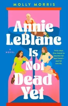 Young adults Annie LeBlanc Is Not Dead Yet - Molly Morris