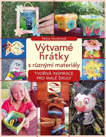Umenie - ostatné Výtvarné hrátky s různými materiály - Petra Vondrová