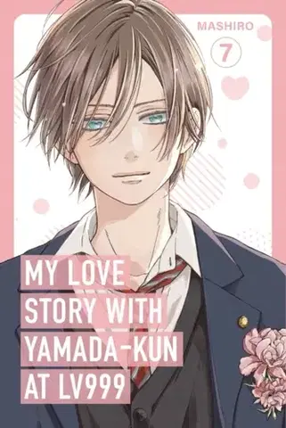 Manga My Love Story with Yamada-kun at Lv999, Vol. 7 - Mashiro