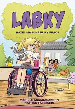 Rozprávky Labky 4: Hazel má plné ruky práce - Nathan Fairbairn,Eva Piarová