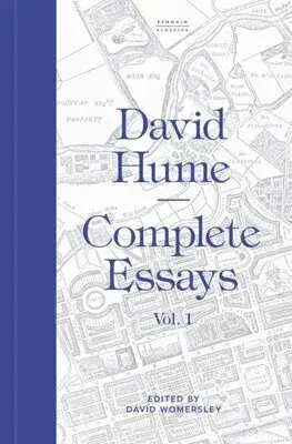 Eseje, úvahy, štúdie Complete Essays: Volume 1 - David Hume