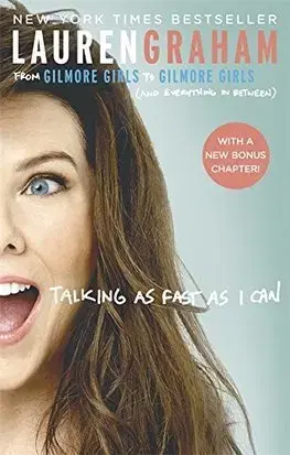 Film - encyklopédie, ročenky Talking As Fast As I Can - Lauren Graham