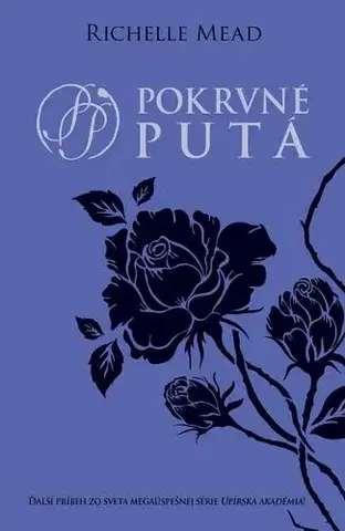 Young adults Pokrvné putá - Richelle Mead