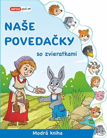 Básničky a hádanky pre deti Naše povedačky so zvieratkami - Modrá kniha (SK vydanie)