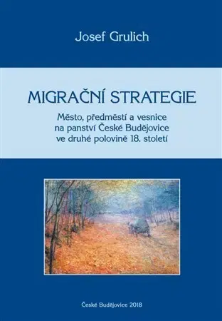 Slovenské a české dejiny Migrační strategie - Josef Grulich