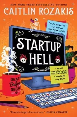 Sci-fi a fantasy Startup Hell - Caitlin Rozakis