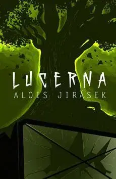 Česká beletria Lucerna - Alois Jirásek