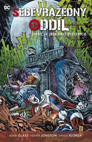 Komiksy Sebevražedný oddíl 3 - Henrik Jonsson,Adam Glass