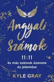 Rozvoj osobnosti Angyali számok - Kyle Gray