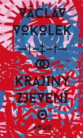 Romantická beletria Krajiny zjevení - Václav Vokolek