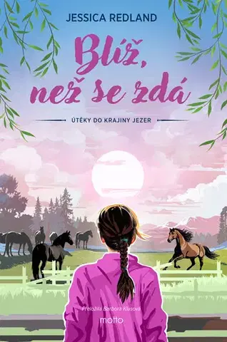Beletria - ostatné Blíž, než se zdá - Jessica Redland